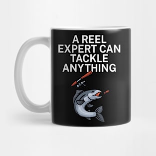 A reel expert can tackle anything Mug